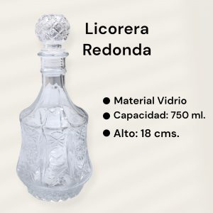 Licorera Redonda