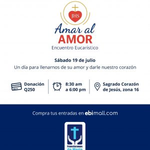 Evento Eucarístico Amar al Amor