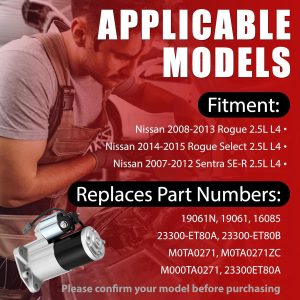 Motor de arranque 23300-ET80A compatible con Nissan Rogue 2008-2013 Rogue Select 2014-2015 Sentra 2.5L L4 12V 2007-2012 1.7KW 13 dientes, 23300-ET80B M0TA0271ZC