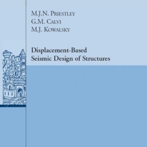 Displacement Based Seismic Design of Structures