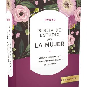 RVR60 Biblia de estudio para la mujer, Tapa dura, Interior a color, Comfort Print: Verdad, esperanza y transformación para el corazón (Spanish Edition)