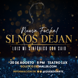 SI NOS DEJAN - Luis Mi Sinfónico