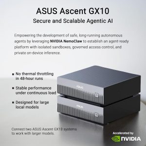 ASUS Ascent GX10 AI Supercomputer, DGX Spark, NVIDIA GB10 Superchip, 128GB LPDDR5x, 2TB PCIe Gen4 NVMe SSD, Wi-Fi 7 & BT5.4, Agentic AI Ready, Supports OpenClaw, NemoClaw, Stackable Chassis