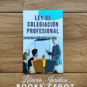 Ley de Colegiación Profesional