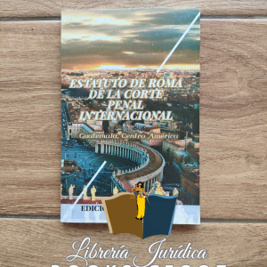 Estatuto de Roma de la Corte Penal Internacional