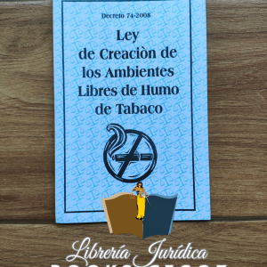 Ley de Creación de los Ambientes Libres de Humo de Tabaco