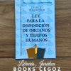 Ley para la Disposición de Órganos y Tejidos Humanos