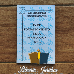 Ley del Fortalecimiento de la Persecución Penal