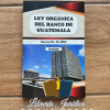 Ley Orgánica del Banco de Guatemala