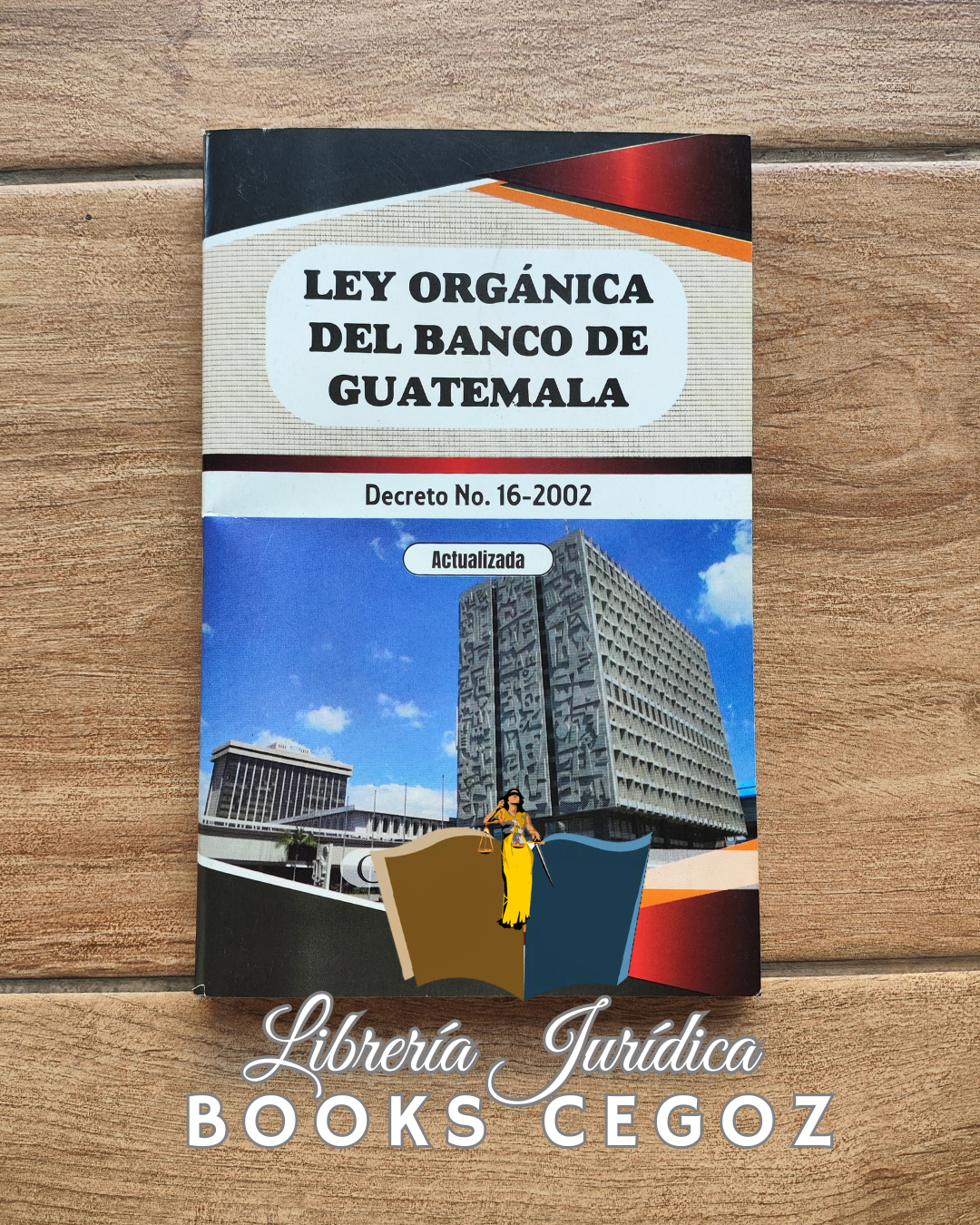 Ley Orgánica del Banco de Guatemala