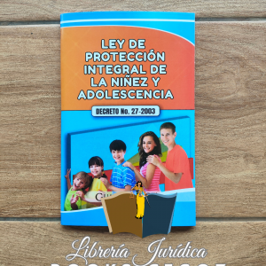 Ley de Protección Integral de la Niñez y Adolescencia -PINA-