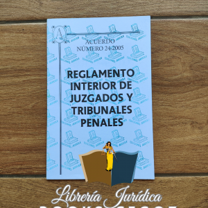 Reglamento Interior de Juzgados y Tribunales Penales
