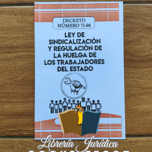 Ley de Sindicalización y Regulación de la Huelga de los Trabajadores del Estado
