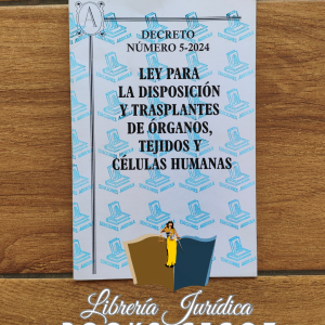 Ley para la Disposición y Trasplantes de Órganos, Tejidos y Células Humanas