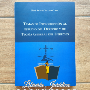 Temas de de Introducción al Estudio del Derecho y de la Teoría General del Derecho
