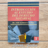 Introducción al Estudio del Derecho Notarial #1