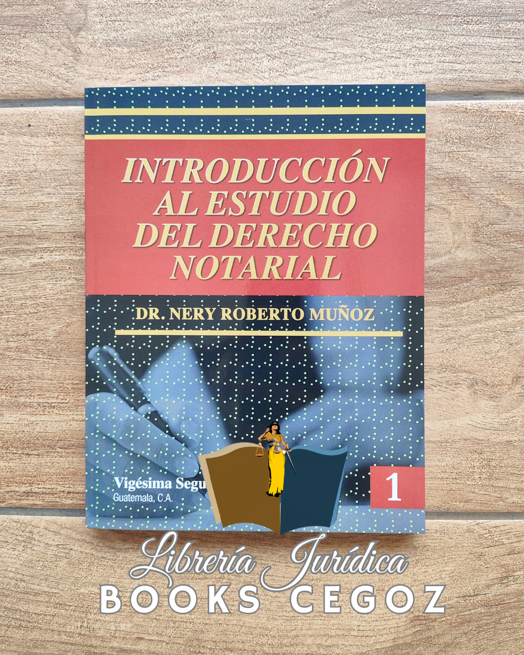 Introducción al Estudio del Derecho Notarial #1