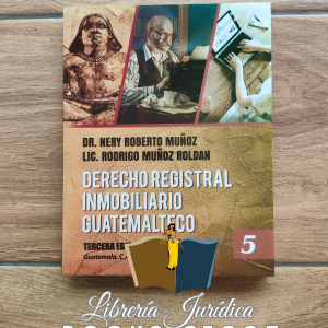 Derecho Registral Inmobiliario Guatemalteco #5