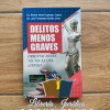 Delitos Menos Graves: Orientaciones Técnicas del Litigio