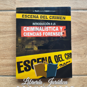 Introducción a la Criminalística y Ciencias Forenses
