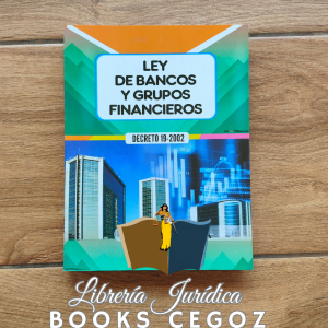 Ley de Bancos y Grupos Financieros
