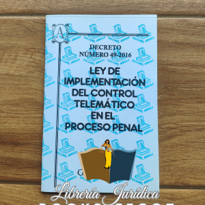 Ley de Implementación del Control Telemático en el Proceso Penal