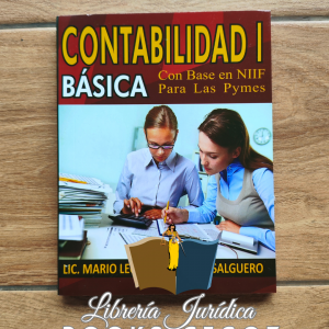 Contabilidad I Básica: Con Base en NIIF Para Las PYMES
